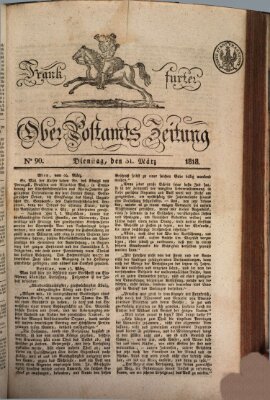 Frankfurter Ober-Post-Amts-Zeitung Dienstag 31. März 1818