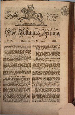 Frankfurter Ober-Post-Amts-Zeitung Sonntag 12. April 1818