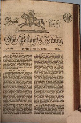 Frankfurter Ober-Post-Amts-Zeitung Montag 13. April 1818