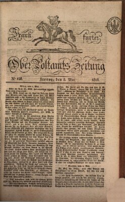 Frankfurter Ober-Post-Amts-Zeitung Freitag 8. Mai 1818