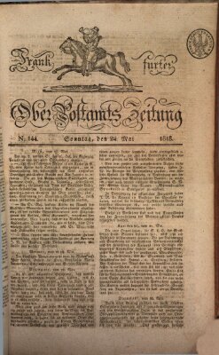 Frankfurter Ober-Post-Amts-Zeitung Sonntag 24. Mai 1818