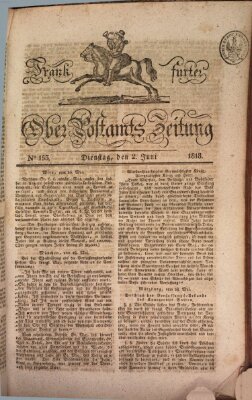 Frankfurter Ober-Post-Amts-Zeitung Dienstag 2. Juni 1818