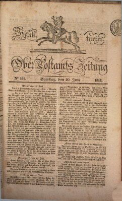 Frankfurter Ober-Post-Amts-Zeitung Samstag 20. Juni 1818