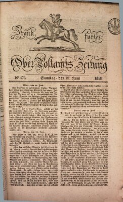 Frankfurter Ober-Post-Amts-Zeitung Samstag 27. Juni 1818