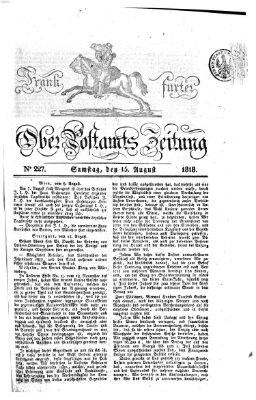 Frankfurter Ober-Post-Amts-Zeitung Samstag 15. August 1818