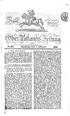 Frankfurter Ober-Post-Amts-Zeitung Samstag 3. Oktober 1818