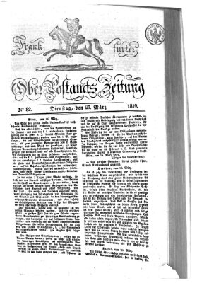 Frankfurter Ober-Post-Amts-Zeitung Dienstag 23. März 1819