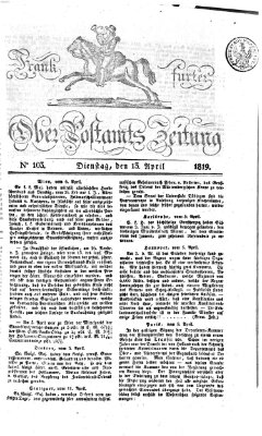 Frankfurter Ober-Post-Amts-Zeitung Dienstag 13. April 1819