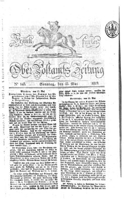 Frankfurter Ober-Post-Amts-Zeitung Sonntag 23. Mai 1819