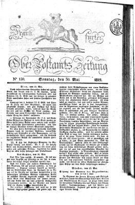 Frankfurter Ober-Post-Amts-Zeitung Sonntag 30. Mai 1819