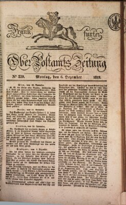 Frankfurter Ober-Post-Amts-Zeitung Montag 6. Dezember 1819