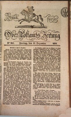 Frankfurter Ober-Post-Amts-Zeitung Freitag 10. Dezember 1819