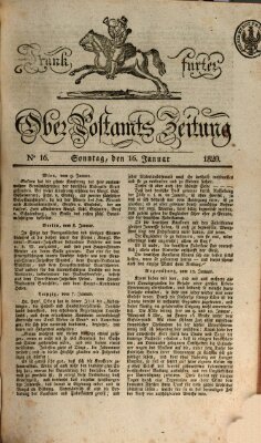 Frankfurter Ober-Post-Amts-Zeitung Sonntag 16. Januar 1820