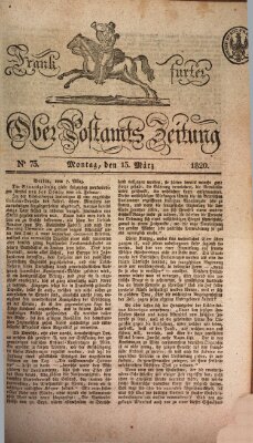 Frankfurter Ober-Post-Amts-Zeitung Montag 13. März 1820