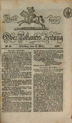 Frankfurter Ober-Post-Amts-Zeitung Dienstag 28. März 1820