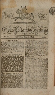 Frankfurter Ober-Post-Amts-Zeitung Dienstag 16. Mai 1820