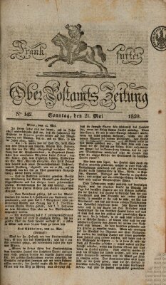 Frankfurter Ober-Post-Amts-Zeitung Sonntag 21. Mai 1820