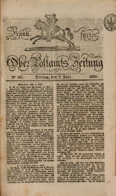 Frankfurter Ober-Post-Amts-Zeitung Freitag 9. Juni 1820