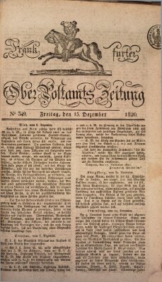 Frankfurter Ober-Post-Amts-Zeitung Freitag 15. Dezember 1820