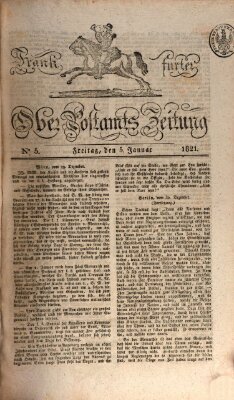 Frankfurter Ober-Post-Amts-Zeitung Freitag 5. Januar 1821