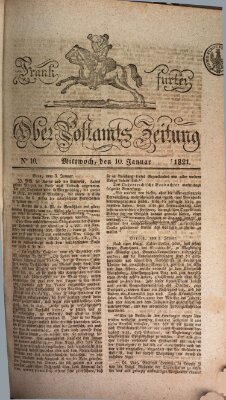 Frankfurter Ober-Post-Amts-Zeitung Mittwoch 10. Januar 1821