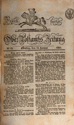 Frankfurter Ober-Post-Amts-Zeitung Samstag 13. Januar 1821