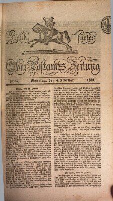 Frankfurter Ober-Post-Amts-Zeitung Sonntag 4. Februar 1821