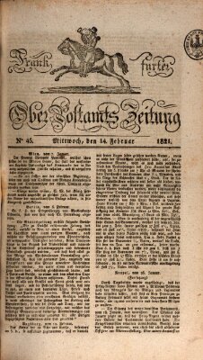 Frankfurter Ober-Post-Amts-Zeitung Mittwoch 14. Februar 1821