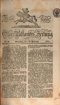 Frankfurter Ober-Post-Amts-Zeitung Sonntag 18. Februar 1821