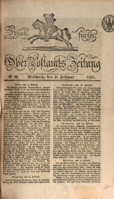 Frankfurter Ober-Post-Amts-Zeitung Mittwoch 21. Februar 1821