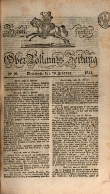 Frankfurter Ober-Post-Amts-Zeitung Mittwoch 28. Februar 1821