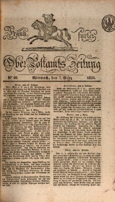 Frankfurter Ober-Post-Amts-Zeitung Mittwoch 7. März 1821