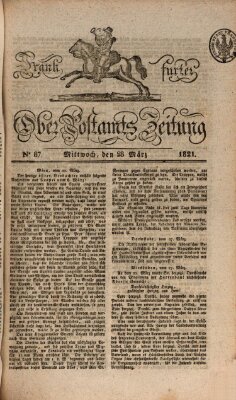 Frankfurter Ober-Post-Amts-Zeitung Mittwoch 28. März 1821