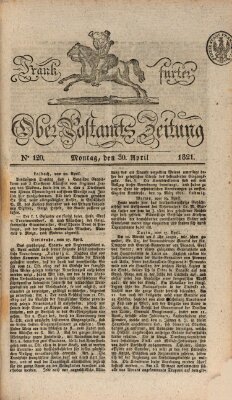 Frankfurter Ober-Post-Amts-Zeitung Montag 30. April 1821