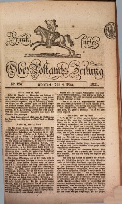 Frankfurter Ober-Post-Amts-Zeitung Freitag 4. Mai 1821