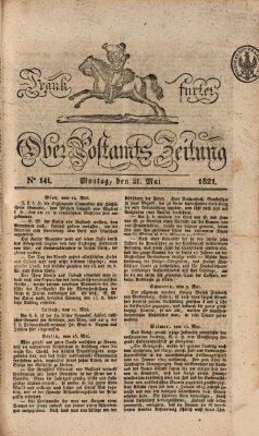 Frankfurter Ober-Post-Amts-Zeitung Montag 21. Mai 1821