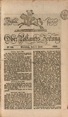 Frankfurter Ober-Post-Amts-Zeitung Dienstag 5. Juni 1821