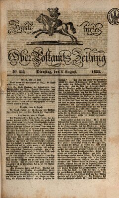 Frankfurter Ober-Post-Amts-Zeitung Dienstag 6. August 1822