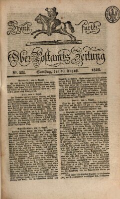 Frankfurter Ober-Post-Amts-Zeitung Samstag 10. August 1822