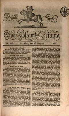 Frankfurter Ober-Post-Amts-Zeitung Dienstag 13. August 1822