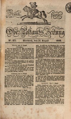 Frankfurter Ober-Post-Amts-Zeitung Mittwoch 21. August 1822