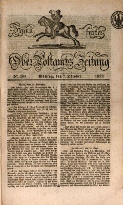 Frankfurter Ober-Post-Amts-Zeitung Montag 7. Oktober 1822