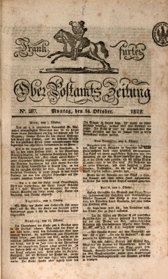 Frankfurter Ober-Post-Amts-Zeitung Montag 14. Oktober 1822