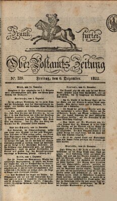 Frankfurter Ober-Post-Amts-Zeitung Freitag 6. Dezember 1822