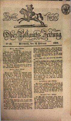 Frankfurter Ober-Post-Amts-Zeitung Mittwoch 12. Februar 1823