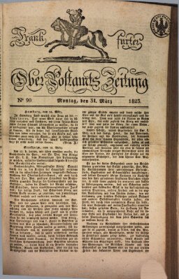 Frankfurter Ober-Post-Amts-Zeitung Montag 31. März 1823