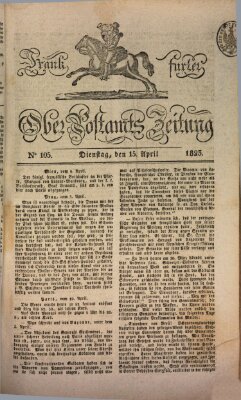 Frankfurter Ober-Post-Amts-Zeitung Dienstag 15. April 1823