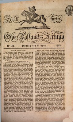 Frankfurter Ober-Post-Amts-Zeitung Dienstag 22. April 1823