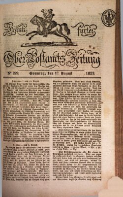 Frankfurter Ober-Post-Amts-Zeitung Sonntag 17. August 1823