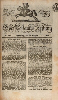 Frankfurter Ober-Post-Amts-Zeitung Sonntag 31. August 1823